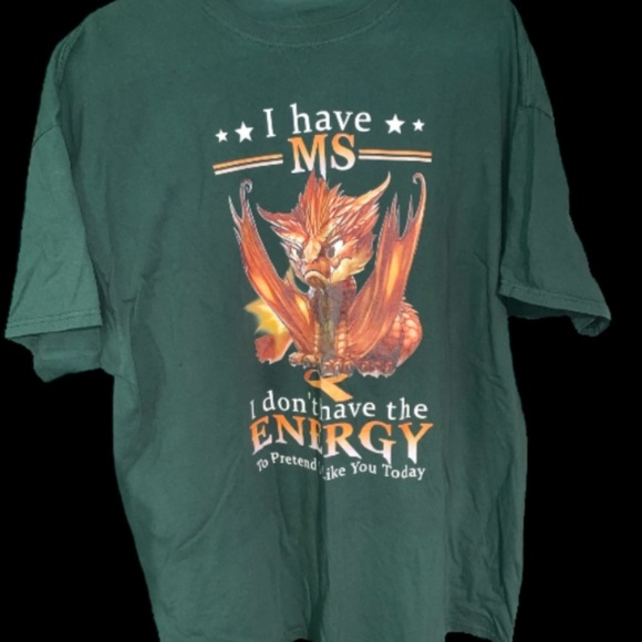 I Have MS I Don't Have the Energy to Pretend I Like You Today T-Shirt 2XL - Picture 7 of 7